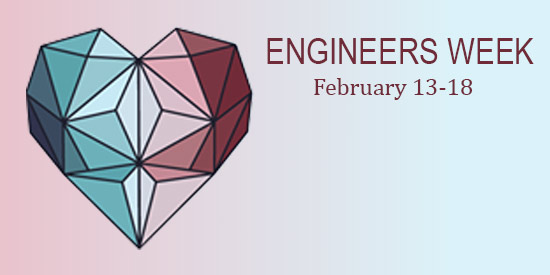 Engineers Week, February 13-18
