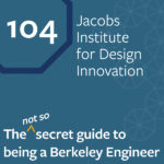 Episode 104 - Jacobs Institute for Design Innovation