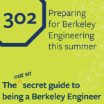 Episode 302-Preparing for Berkeley Engineering this summer