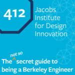 Episode 412-Jacobs Institute for Design Innovation