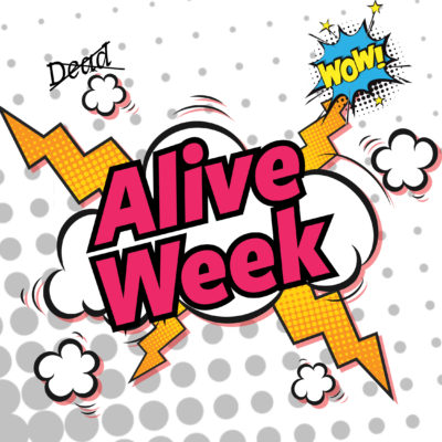 Alive Week