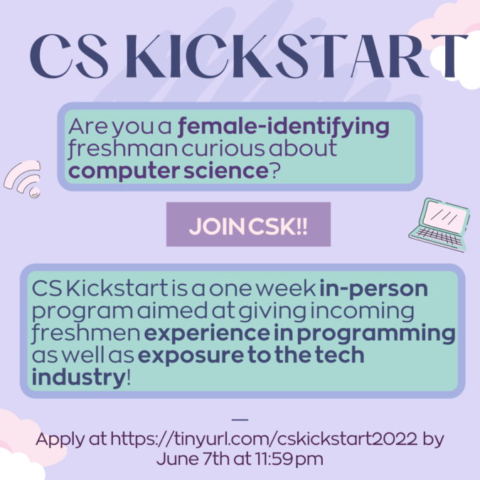 CS Kickstart, applications due June 7.