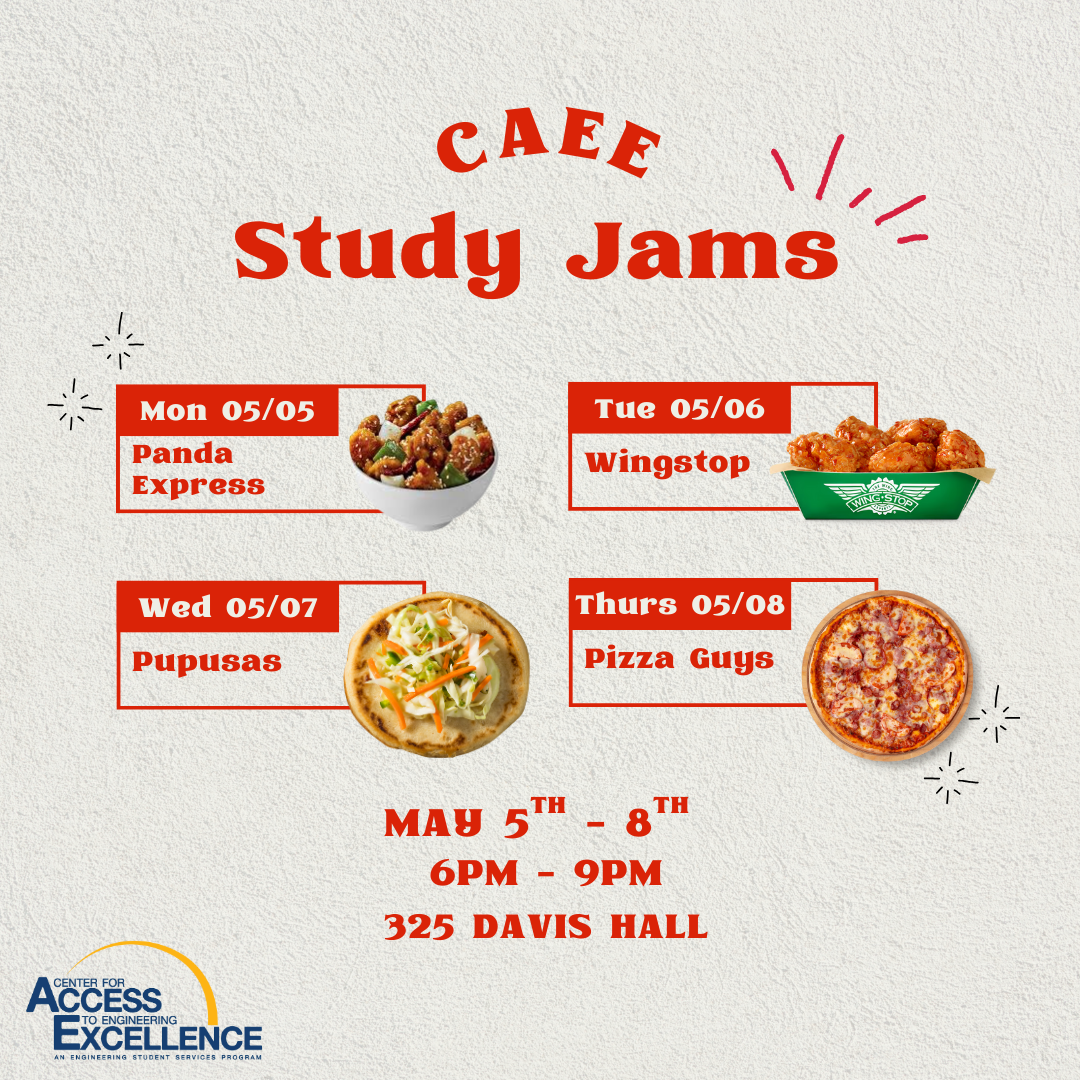 CAEE Study Jams, May 5-9, 6-9pm, 325 Davis Hall